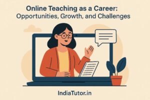 Online Teaching as a Career: Opportunities, Growth, and Challenges